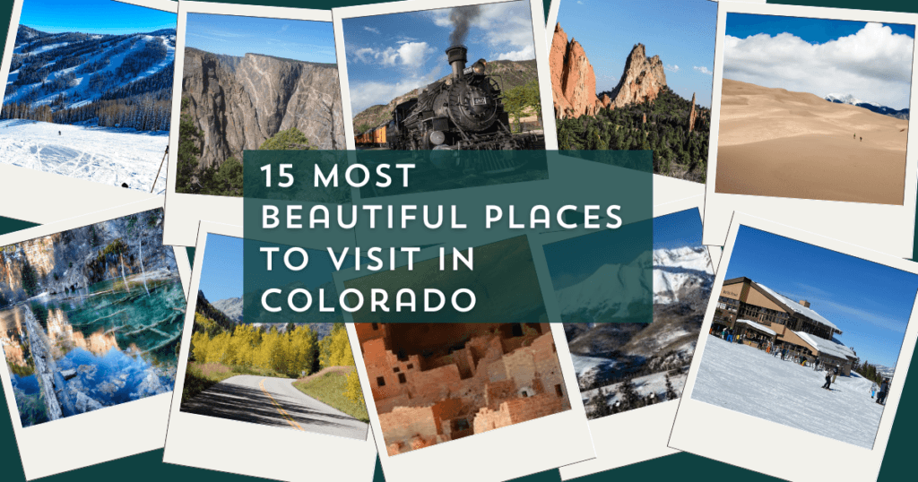 15 most beautiful places to visit in Colorado