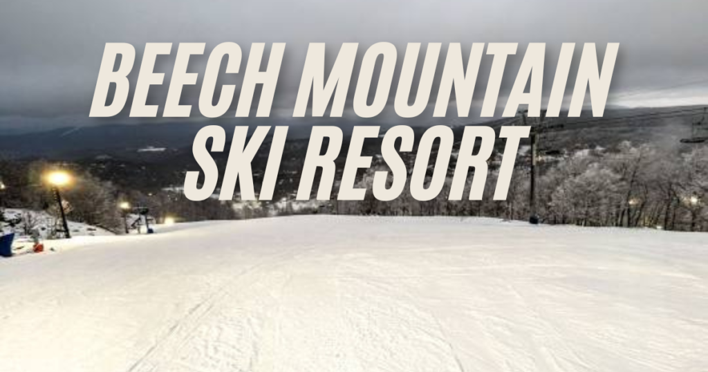 Beech Mountain Ski