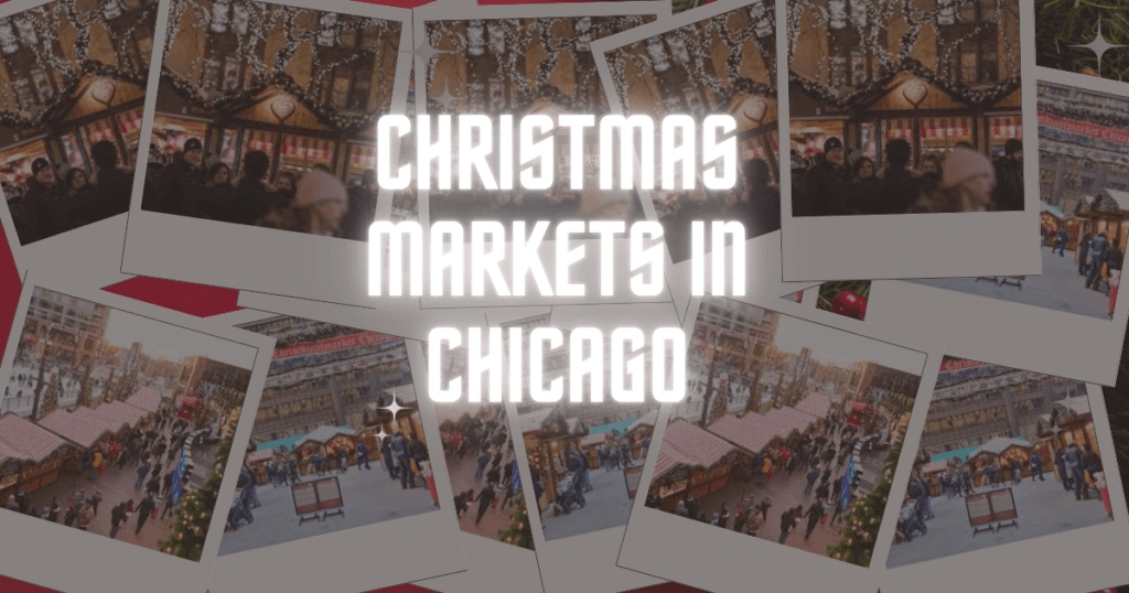 Christmas Markets in Chicago