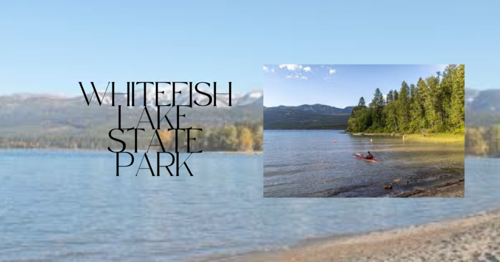 Whitefish Lake State Park