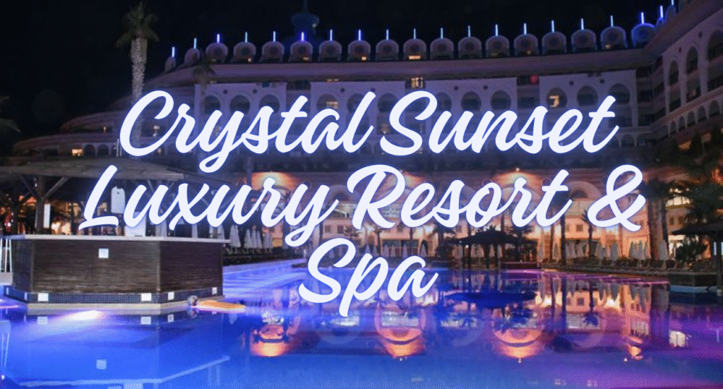 Crystal Sunset Luxury Resort & Spa