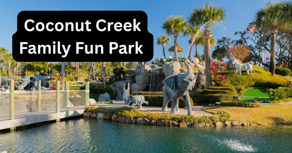 Coconut Creek Family Fun Park