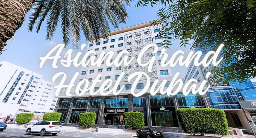 Asiana Grand Hotel Dubai