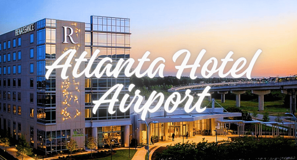 Atlanta Hotel Airport