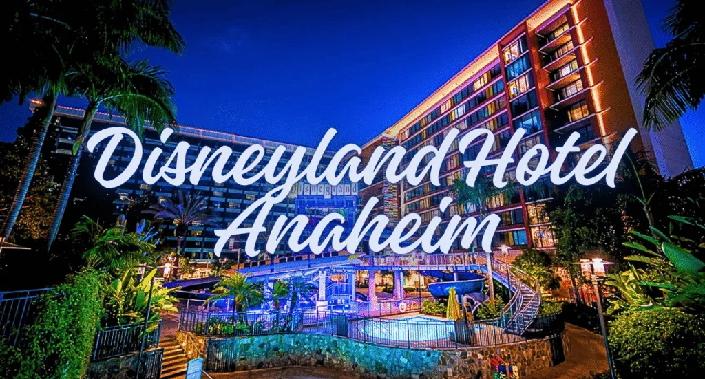 Disneyland Hotel Anaheim