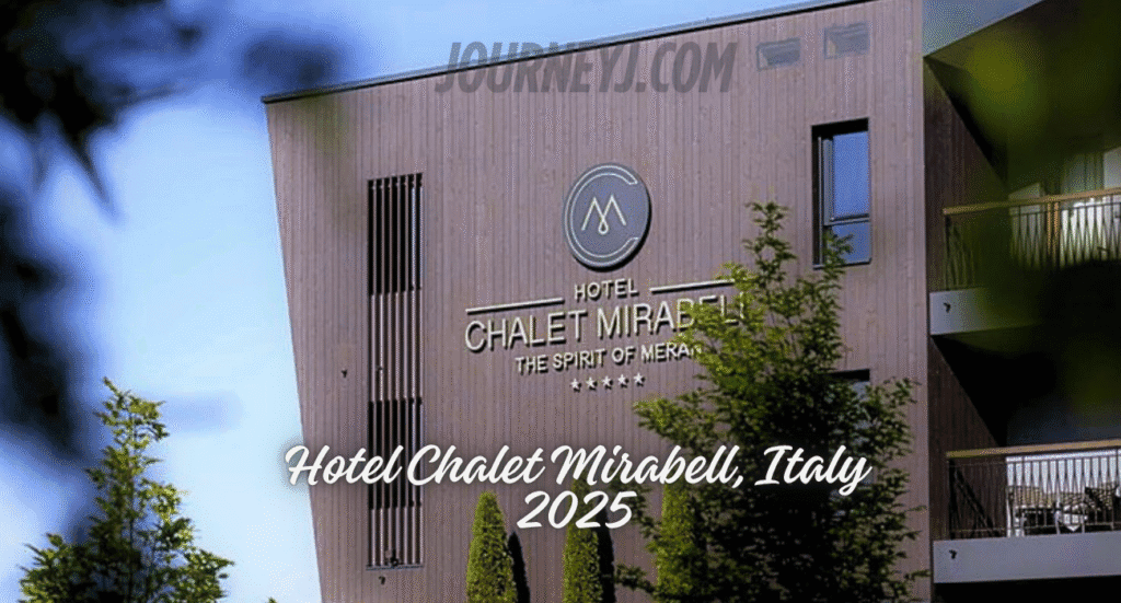 Hotel Chalet Mirabell, Italy 2025