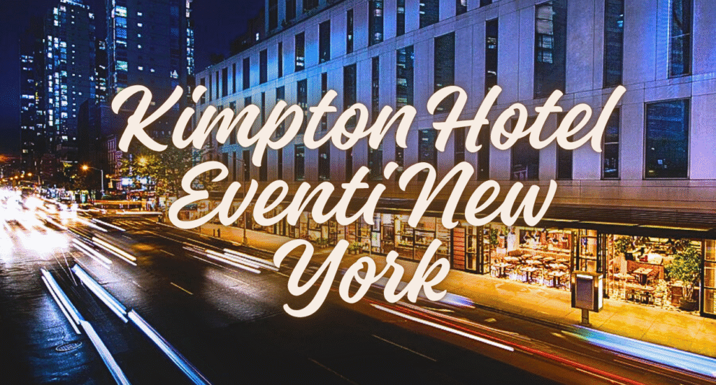 Kimpton Hotel Eventi New York NY