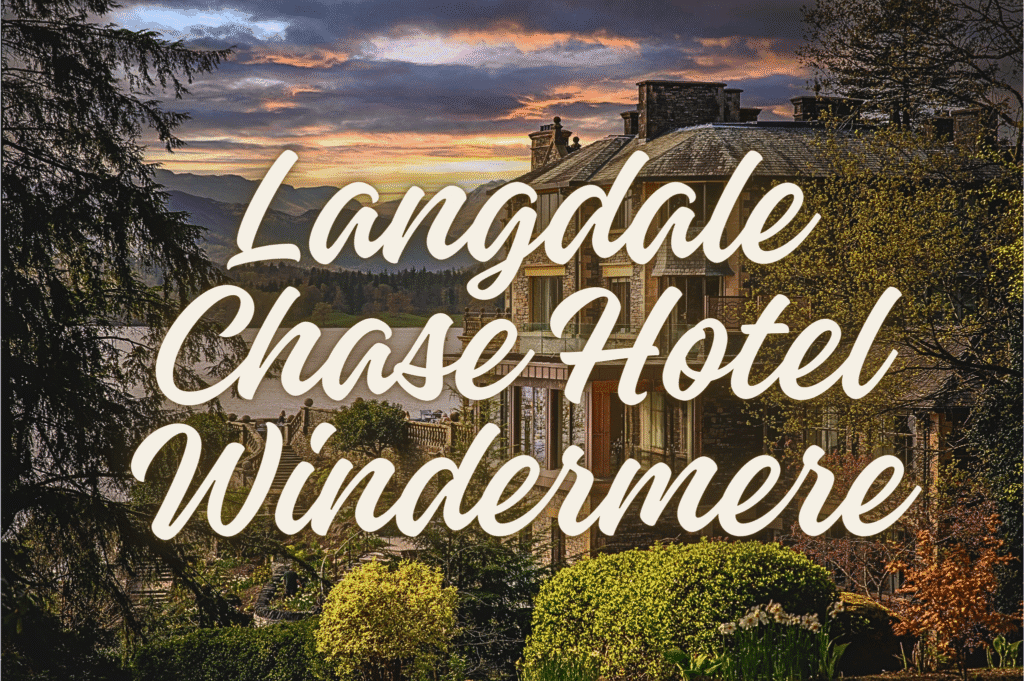 Langdale Chase Hotel Windermere