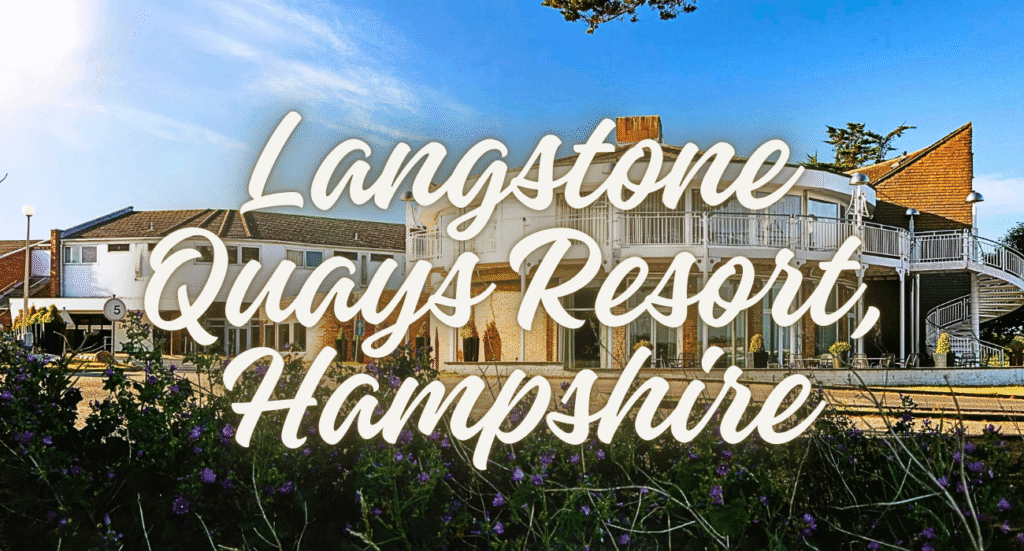 Langstone Quays Resort, Hampshire