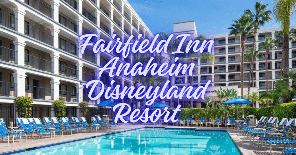 Fairfield Inn Anaheim Disneyland Resort