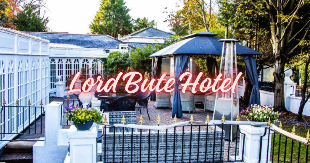 the Lord Bute Hotel