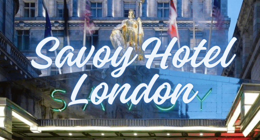 Savoy Hotel London