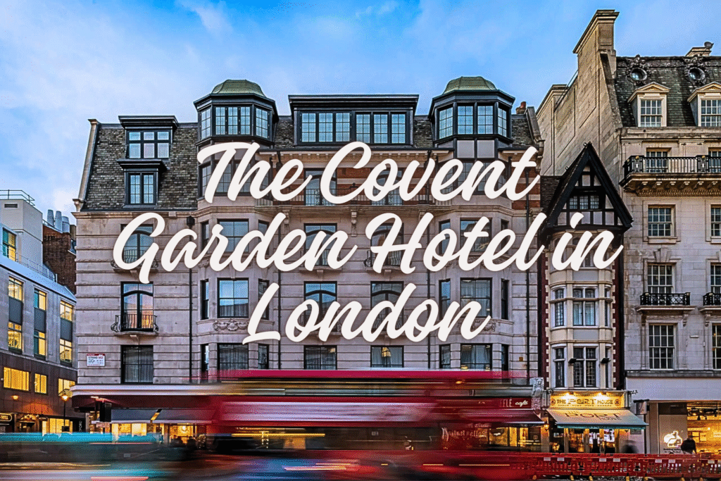 The Covent Garden Hotel in London
