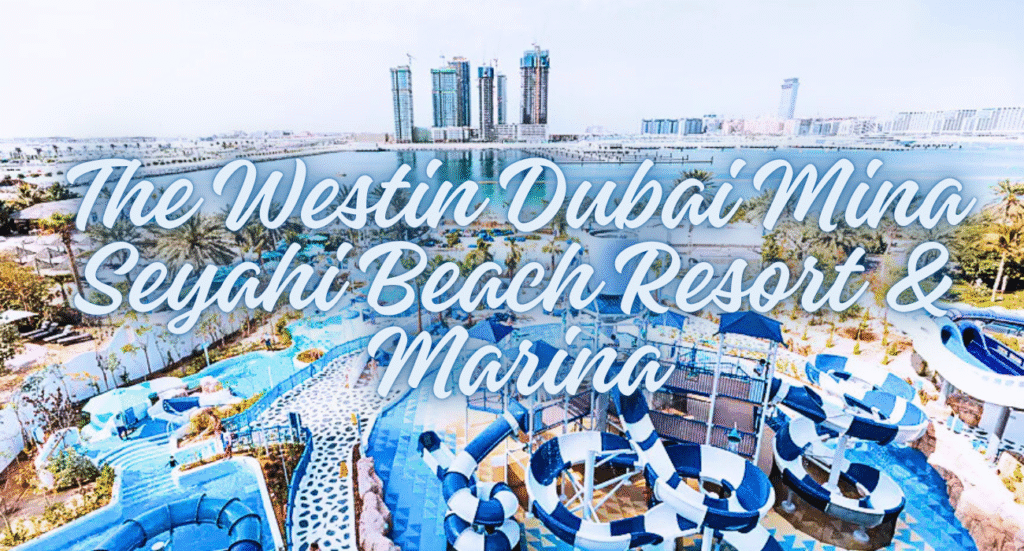 The Westin Dubai Mina Seyahi Beach Resort & Marina