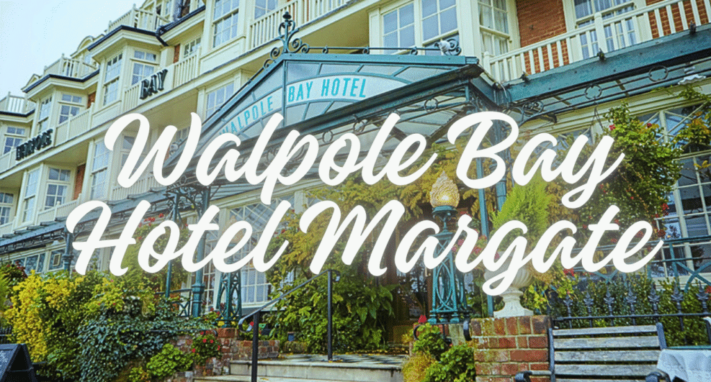 Walpole Bay Hotel Margate