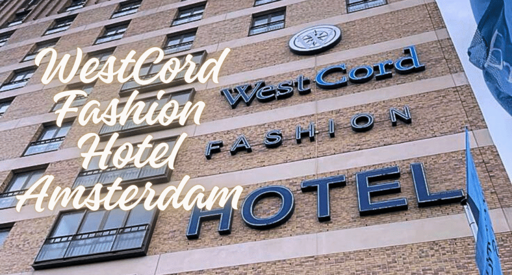 WestCord Fashion Hotel Amsterdam