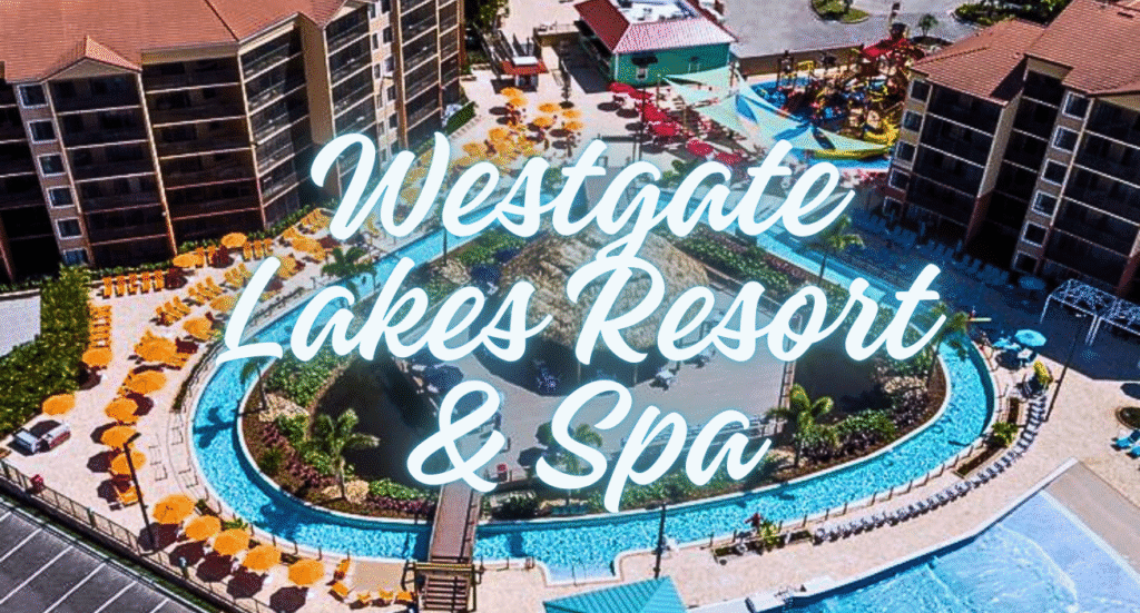 Westgate Lakes Resort & Spa