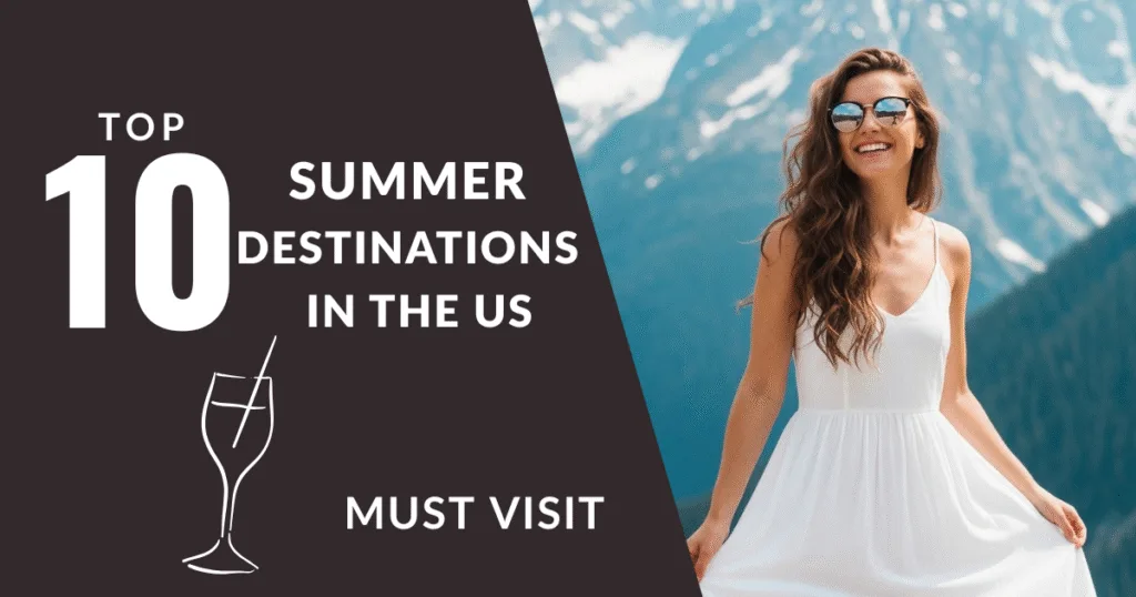 Summer Destinations