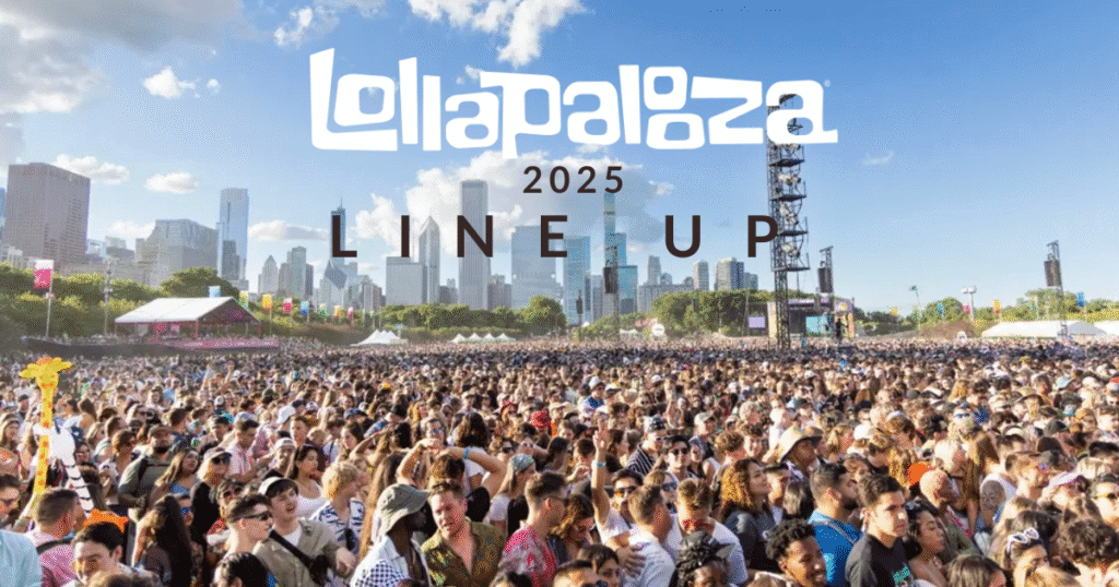 Lollapalooza 2025 Lineup