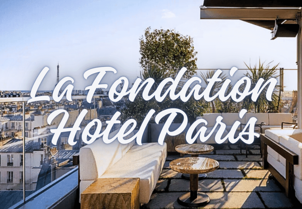 La Fondation Hotel Paris