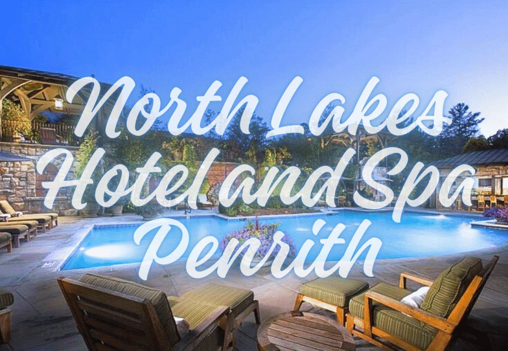 North Lakes Hotel and Spa Penrith