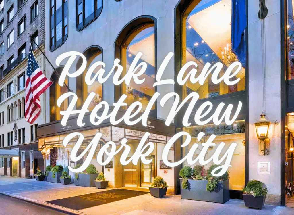 Park Lane Hotel New York City