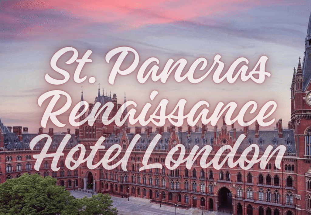 St. Pancras Renaissance Hotel London