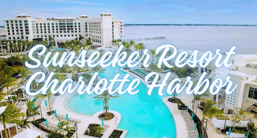 Sunseeker Resort Charlotte Harbor