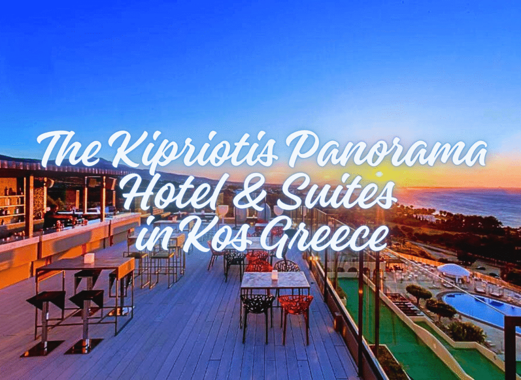 The Kipriotis Panorama Hotel & Suites in Kos Greece