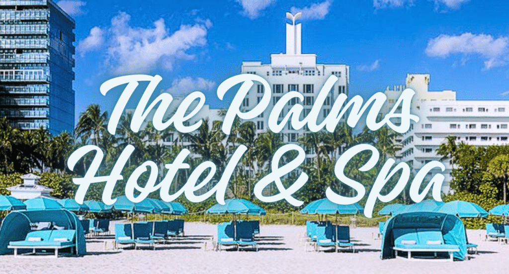 The Palms Hotel & Spa