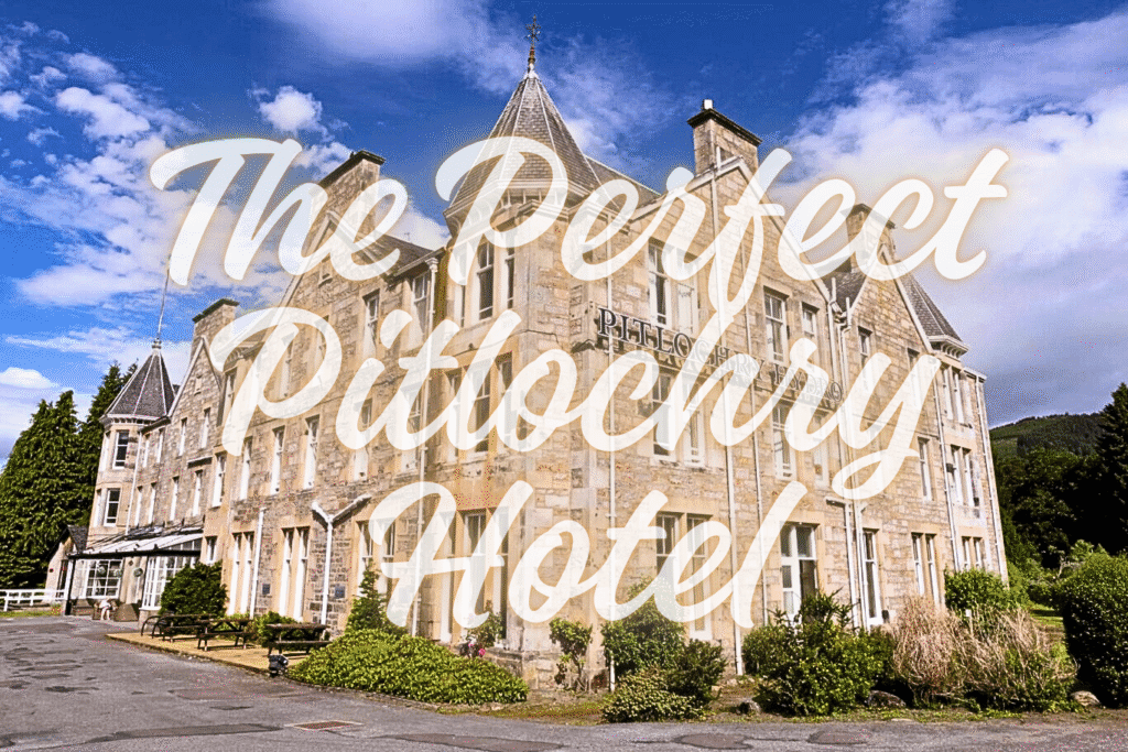 The Perfect Pitlochry Hotel