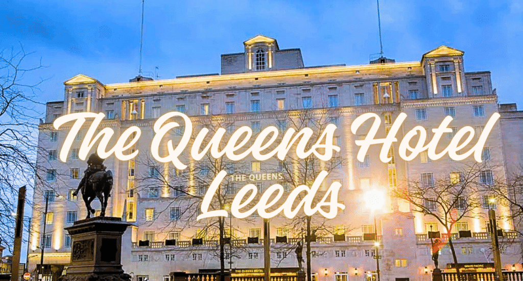 The Queens Hotel Leeds
