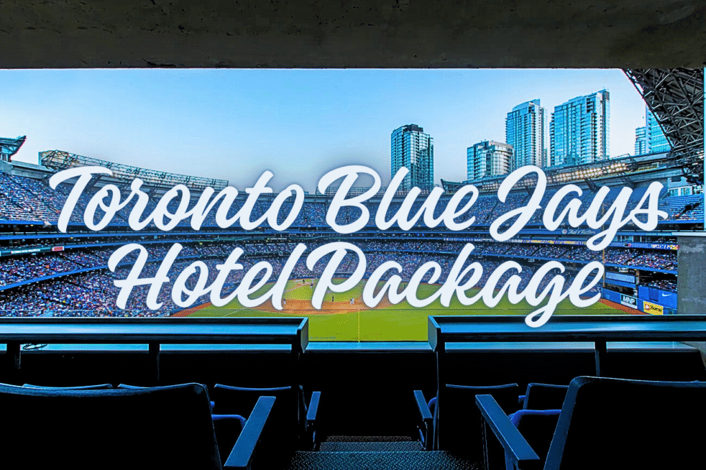 Toronto Blue Jays Hotel Package