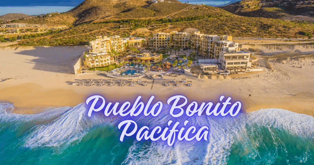Pueblo Bonito Pacifica