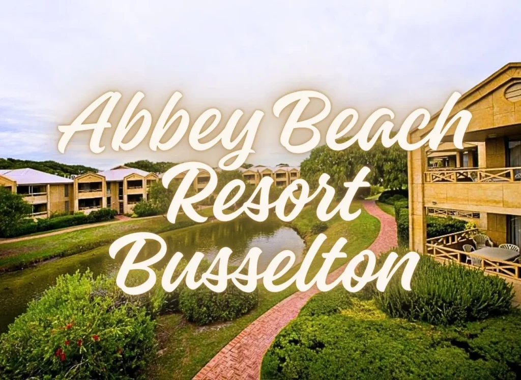 Abbey Beach Resort Busselton