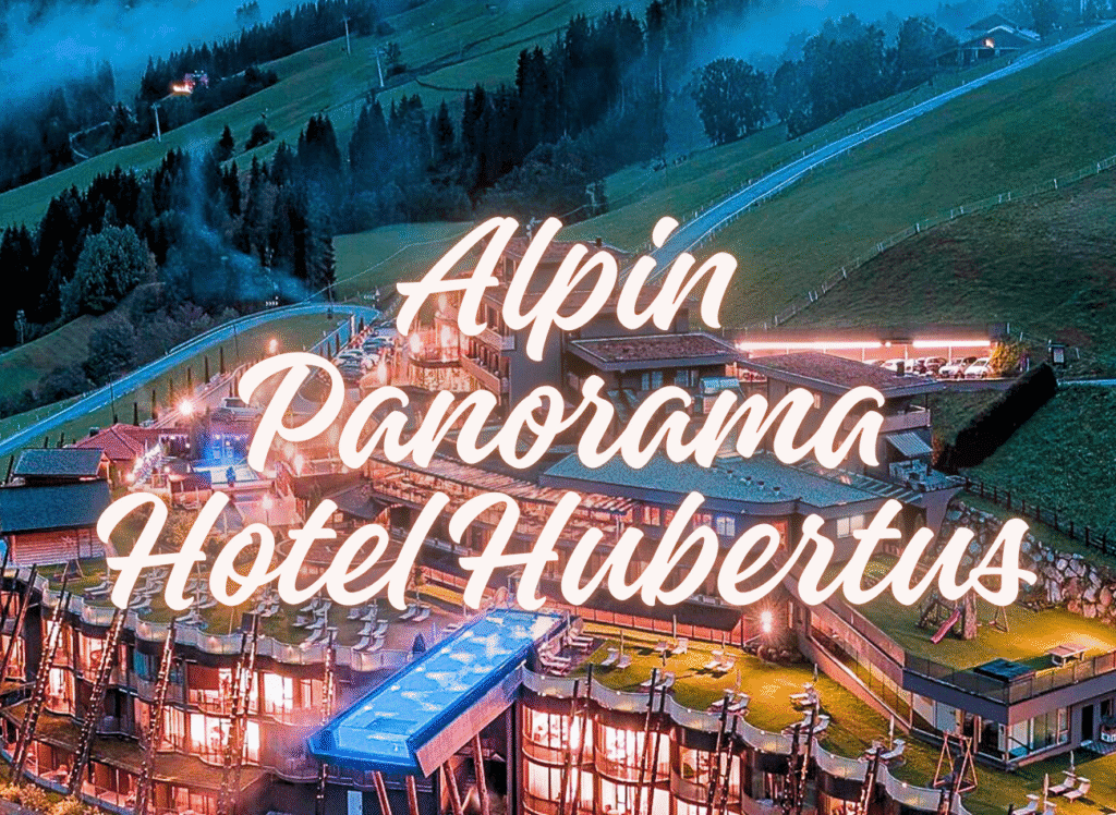 Alpin Panorama Hotel Hubertus