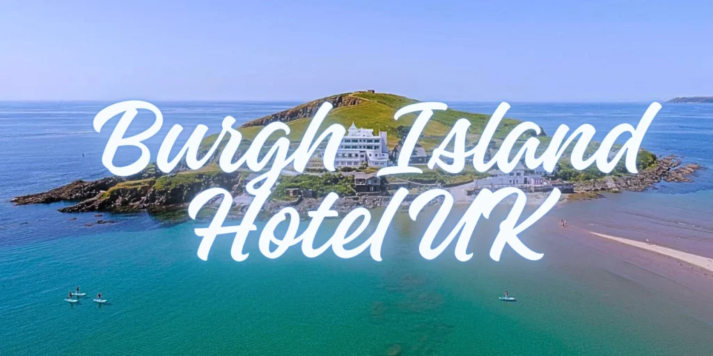 Burgh Island Hotel UK