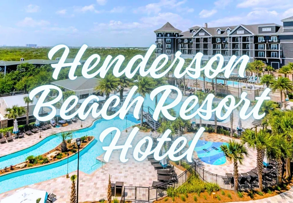 Henderson Beach Resort Hotel