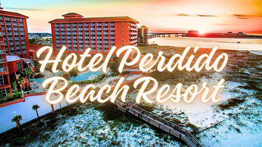 Hotel Perdido Beach Resort