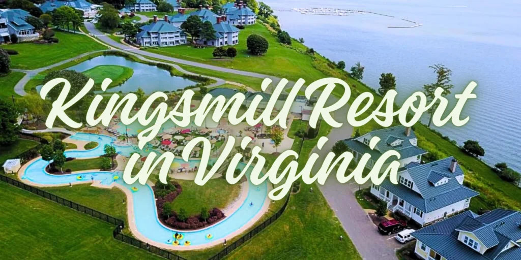 Kingsmill Resort in Virginia