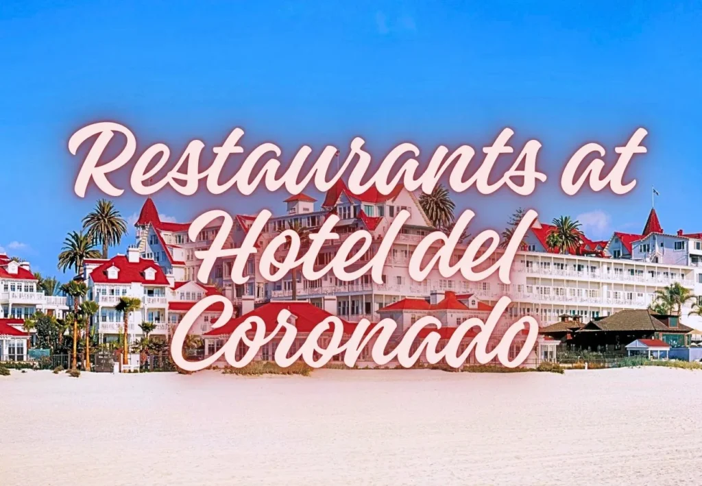 Restaurants at Hotel del Coronado