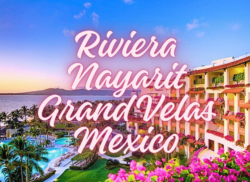 Riviera Nayarit Grand Velas Mexico