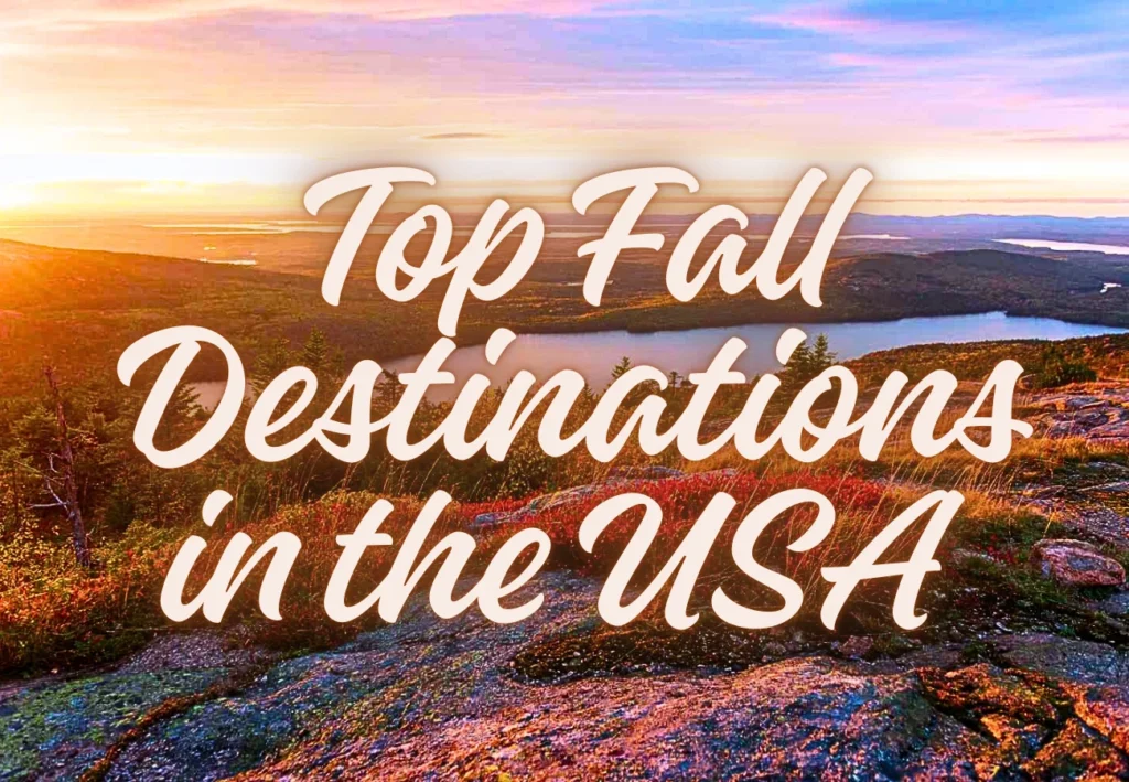 Top Fall Destinations in the USA