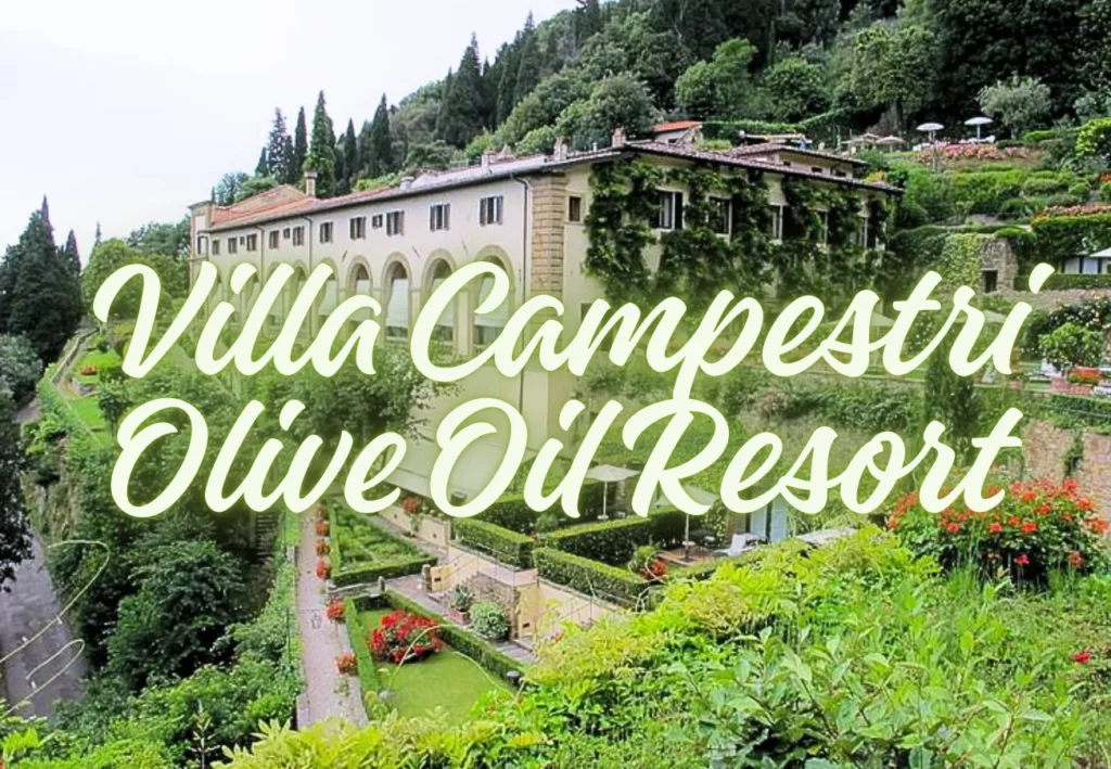 Villa Campestri Olive Oil Resort