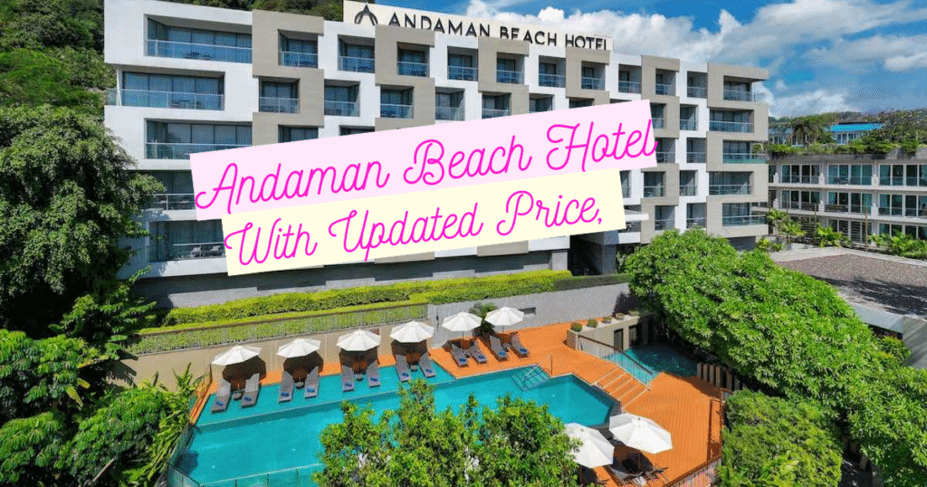 Andaman Beach Hotel Phuket