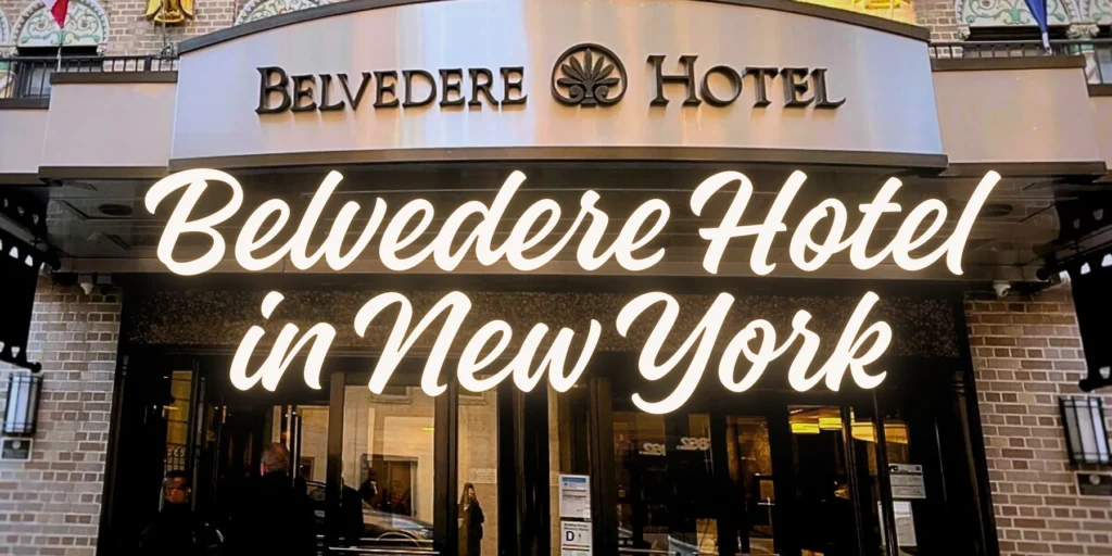 Belvedere Hotel in New York