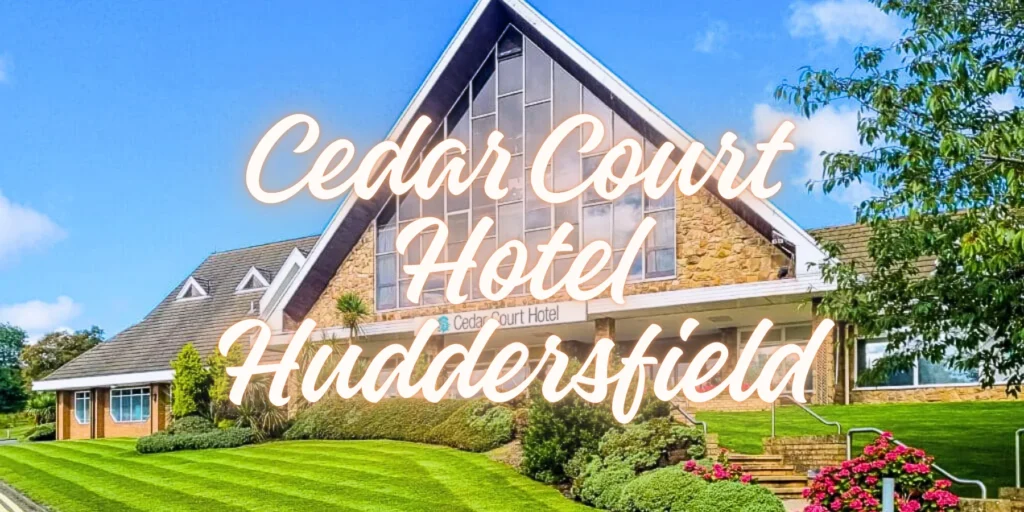 Cedar Court Hotel Huddersfield