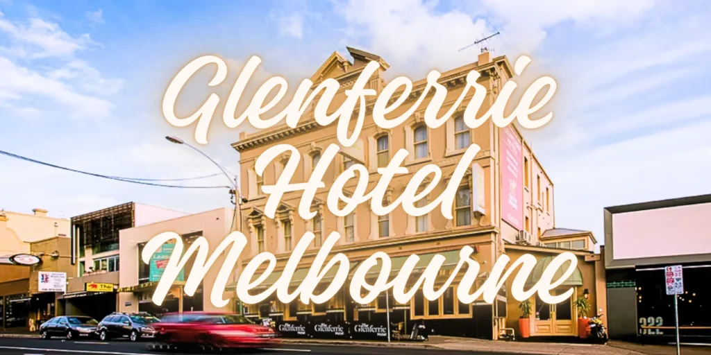 Glenferrie Hotel Melbourne