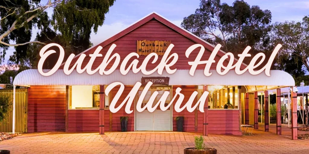 Outback Hotel Uluru