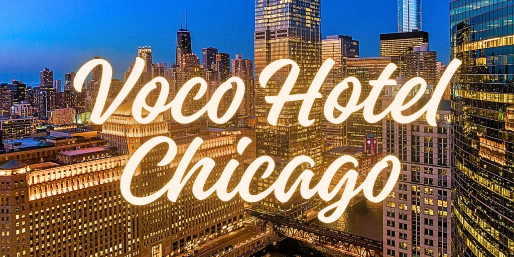Voco Hotel Chicago